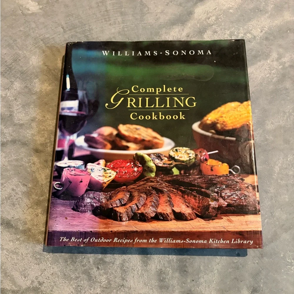 Williams Sonoma “Complete Grilling Cookbook”